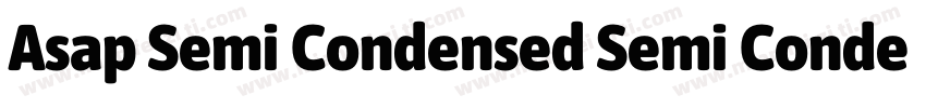 Asap Semi Condensed Semi Condensed字体转换